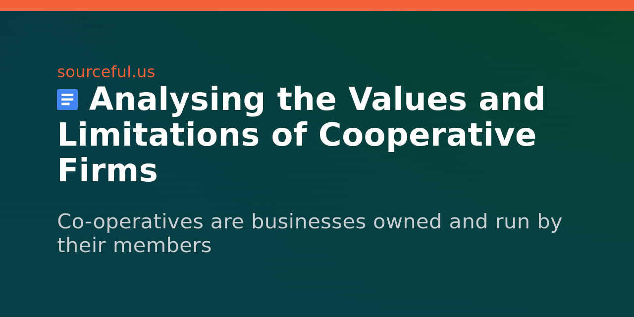 analysing-the-values-and-limitations-of-cooperative-firms-heystack